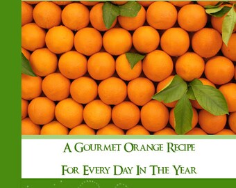 365 Orange Recipes - One for Every Day
